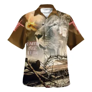 Faith Over Fear Hawaiian Shirt - Lion And Crown Of Thorns Hawaiian Shirts For Men - Christian Hawaiian Shirt - Hawaiian Summer Shirts